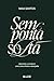 Sem ponta solta (Portuguese Edition)