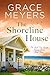 The Shoreline House (The Small Town Seaside Romance Series Book 3)
