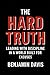 The Hard Truth: Leading Wit...