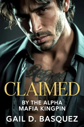 Claimed by the Alpha Mafia Kingpin: A Dark MM Mafia Werewolf Romance of Obsession, Betrayal, and a Bond That Could Ignite a War (Kindle Edition)