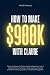 How To Make $900K With Clau...