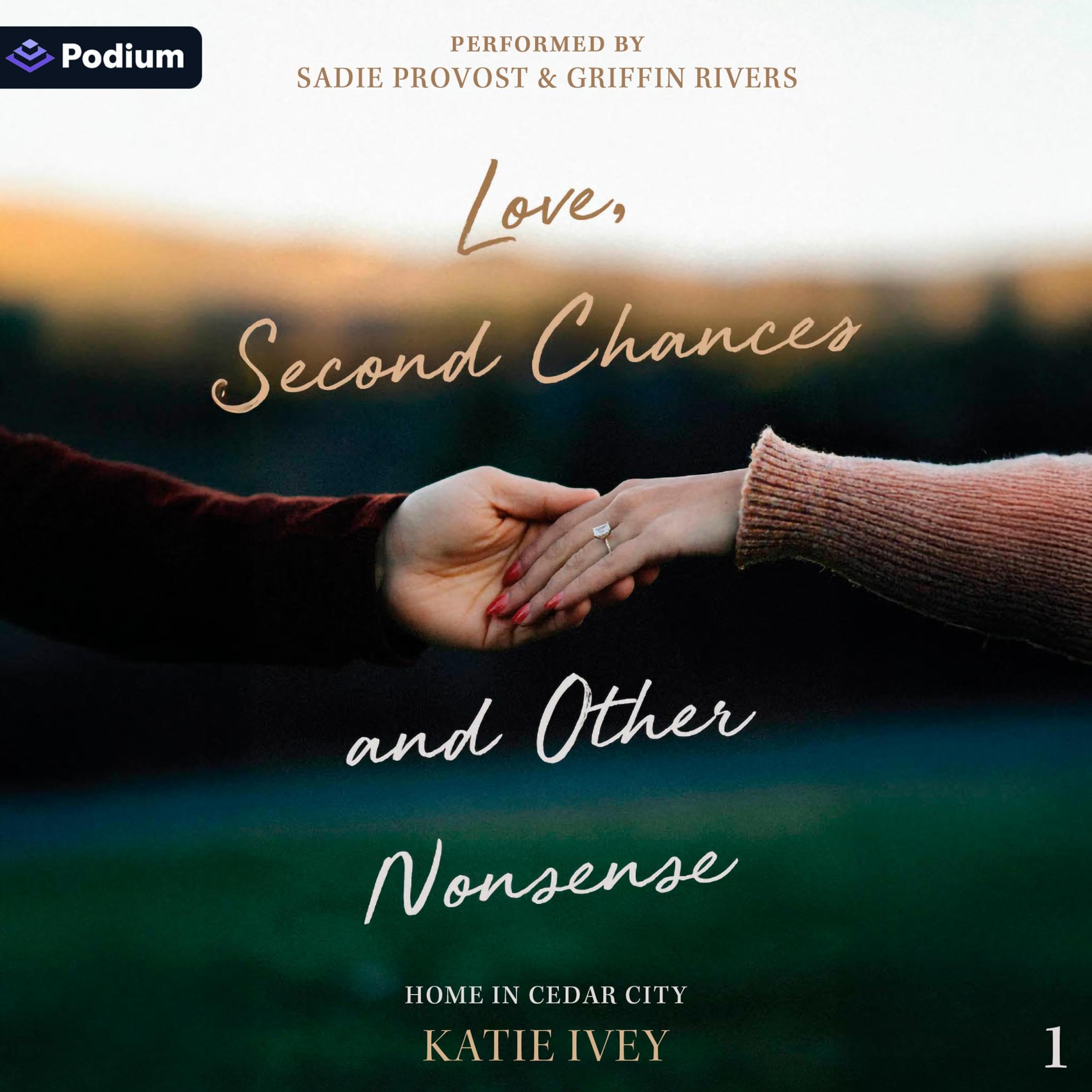 Love, Second Chances and Other Nonsense: Home in Cedar City, Book 1 (Audible Audio)