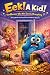 Eek! A Kid!: A Funny Monste...
