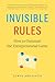 Invisible Rules: How to Out...