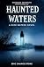 Haunted Waters: A Rick Wate...