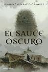 El Sauce Oscuro (...