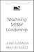 Mastering MESSY Leadership by Lee Sears