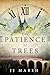 The Patience of Trees (The Years Between, #3)