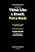 Think Like a Brand Not a Bank by Allison Netzer