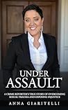 Under Assault: A ...