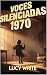 VOCES SILENCIADAS 1970 (LA ...