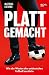 Plattgemacht: Wie der Weste...