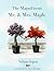 The Magnificent Mr. and Mrs. Maple