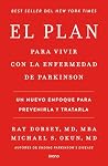 El plan para vivir con la enfermedad de Parkinson (Spanish Edition)