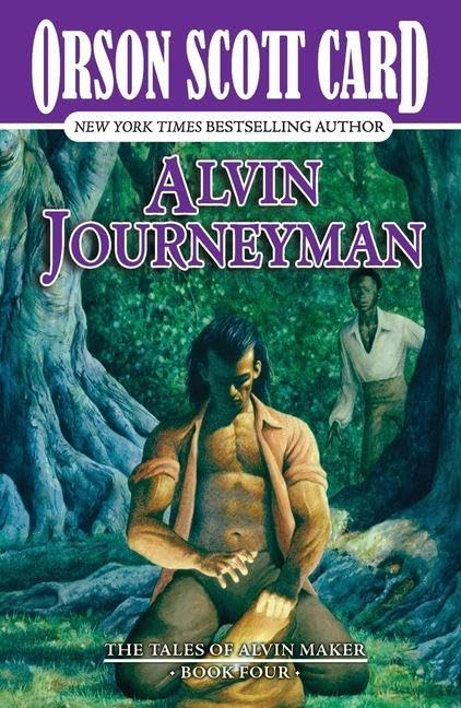 Alvin Journeyman: The Tales of Alvin Maker, Book Four