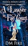 A Lawyer in Fae C...