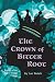 The Crown of Bitter Root: B...