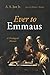 Ever to Emmaus: A Theological Memoir