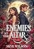 Enemies at the Altar by Skye Wilson