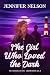 The Girl Who Loved the Dark...