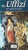 The Uffizi: New Complete Guide (Bonechi Travel Guides)