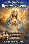 The 54 Day Rosary...