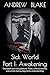 Sick World Part I: Awakening