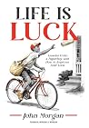 Life is Luck
