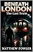 BENEATH LONDON by Matthew Fowler