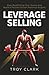 Leverage Selling: Stop Dead...