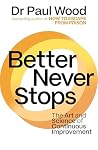 Better Never Stop...