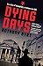 Dying Days: In a city of deception, a rumour can kill