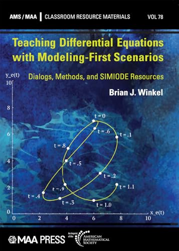 Teaching Differential Equations with Modeling-First Scenarios (Classroom Resource Materials)