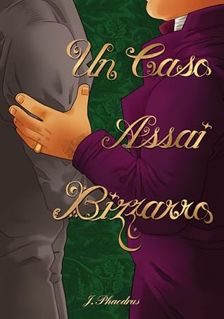 Un Caso Assai Bizzarro