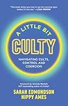A Little Bit Cult...