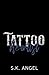 Tattoo Heartist: A Grumpy x Sunshine Dark Romance (Broken Dolls: A Sister Duet Book 1)