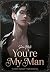 You're My Man: Omegaverse M...