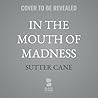 In the Mouth of Madness (Echo On Novelizations)
