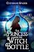 The Princess and the Witch ...