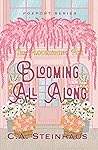 Blooming All Along