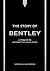 L'Histoire de Bentley