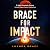 Brace for Impact: Five Rare...