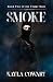 Smoke: Book Two of the Flame Duet