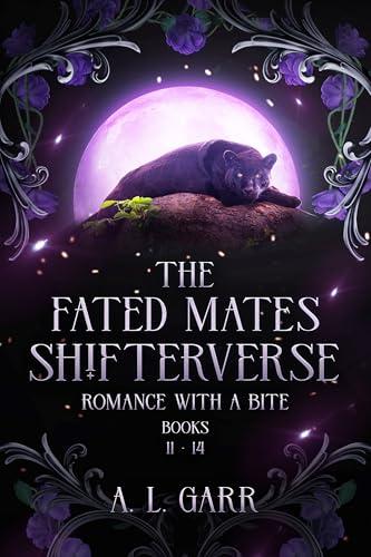 The Fated Mates Shifterverse: Books 11-14 (Romance With A Bite)