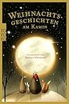 Weihnachtsgeschichten am Kamin 41: Gesammelt von Barbara Mürmann (German Edition)
