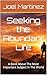 Seeking the Abundant Life: ...