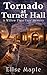 Tornado at Turner Hall: A W...