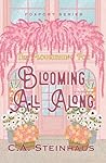 Blooming All Along