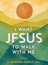 I Want Jesus to W...
