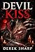 Devil Kiss by Derek Sharp